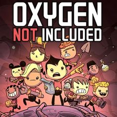 Oxygen is not included