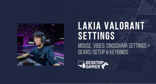 LAKIA Valorant Settings