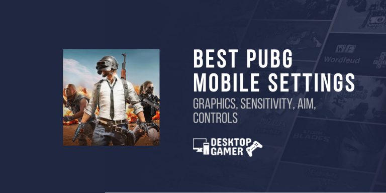 Best PUBG Mobile Settings –  Graphics, sensitivity, Aim, Controls