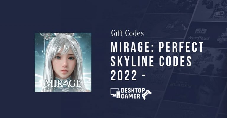 Mirage: Perfect Skyline Codes 2022 – Free Mounts, Pets, And More