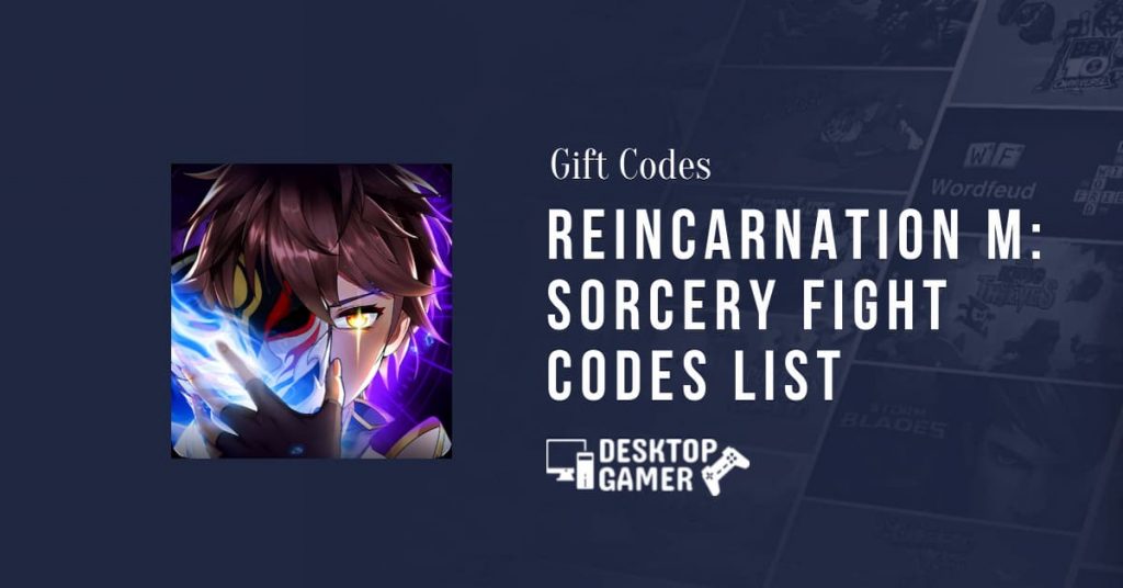 Reincarnation M: Sorcery Fight codes List 2022
