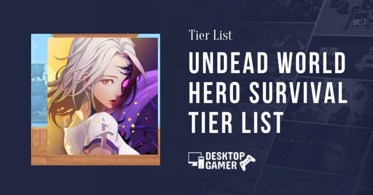 Undead World Hero Survival Tier List March 2024 – Top Tier Heroes