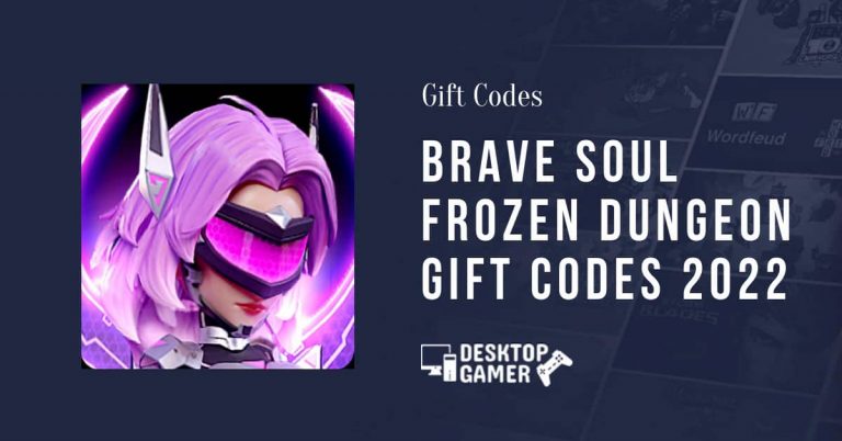 Brave Soul Frozen Dungeon Gift Codes 2022