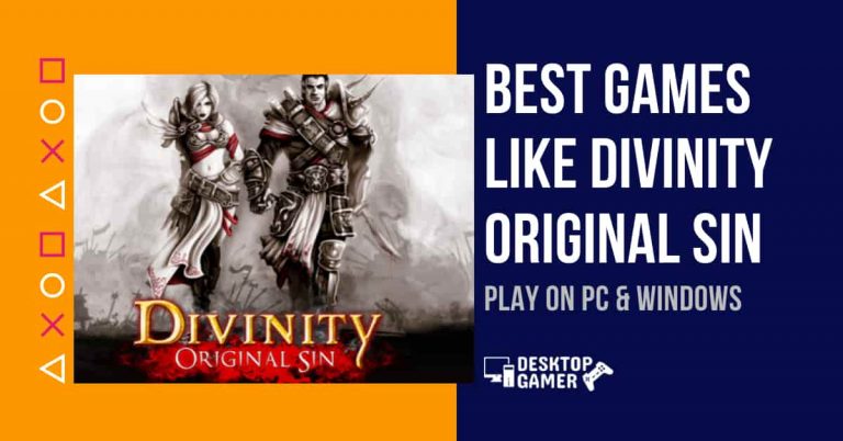 Best Games Like Divinity Original Sin For PC & Windows