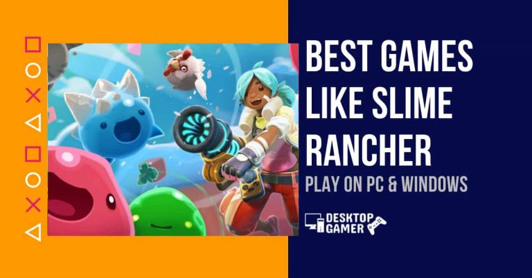 Best Games Like Slime Rancher For PC & Windows
