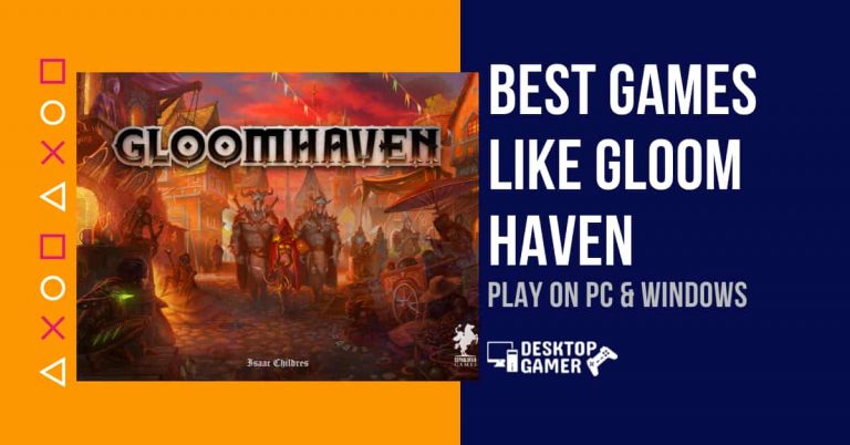 Best Games Like Gloom Haven For PC & Windows