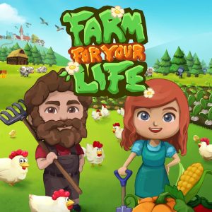 Farm for Your Life