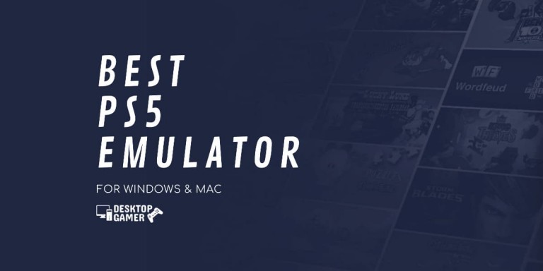 Best PS5 Emulator For PC – Download for Windows & Mac